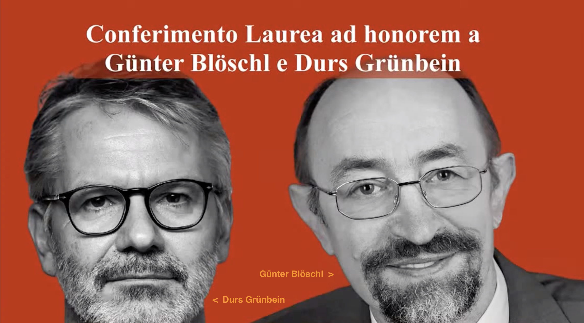 Conferimento Laurea ad honorem a Günter Blöschl e Durs Grünbein